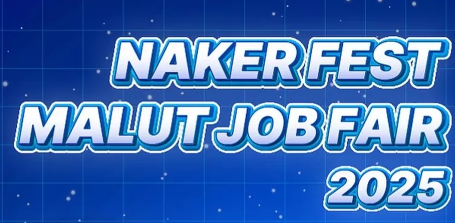 Malut Job Fair 2025: Ribuan Loker Perusahaan Besar dan Lokal, Jangan Lewatkan!