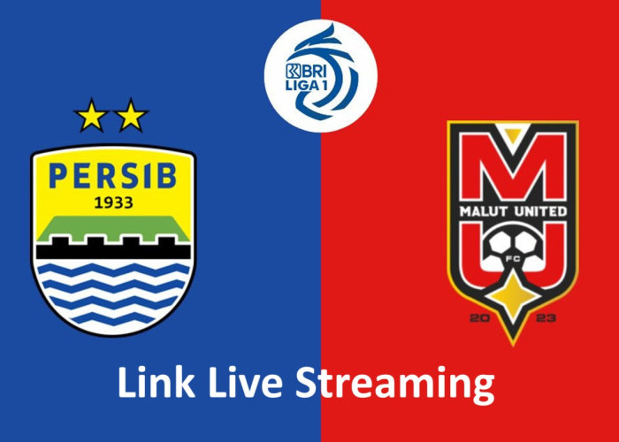 Link Live Streaming Malut United vs Persib Bandung Malam Ini, Jangan Lewatkan!