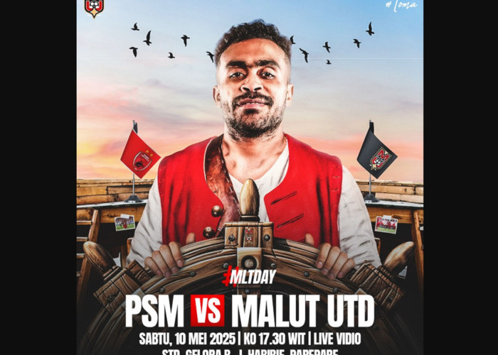 LIVE STREAMING PSM Makassar vs Malut United: Link Resmi & Prediksi Skor 